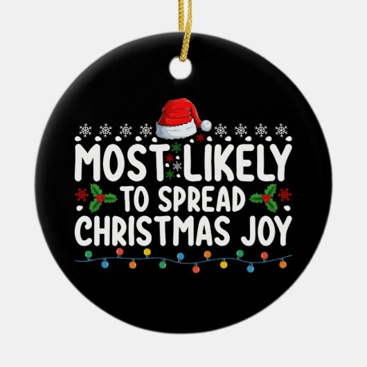 クリスマスの喜びの休暇を広げる可能性が最も高い セラミックオーナメント (正面)