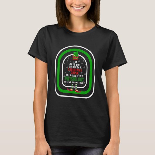 クリスマスの喜びを広める最善の方法は教えること Tシャツ (正面)
