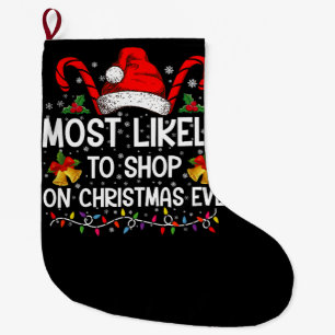 クリスマスの夜に買い物する可能性が最も高い クリスマス ラージクリスマスストッキング
