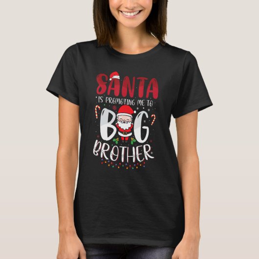 クリスマスの子供として兄やお兄さんに昇格だって!サンタが言ってた Tシャツ (正面)