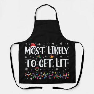 クリスマスの家族おそろいコーデ Most Likely To Get Lit エプロン