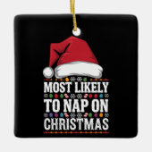 クリスマスの家族のマッチングで昼寝する可能性が最も高い セラミックオーナメント (正面)