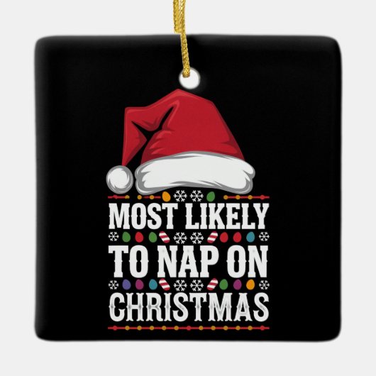 クリスマスの家族のマッチングで昼寝する可能性が最も高い セラミックオーナメント (正面)