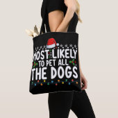 クリスマスの家族の犬を全て撫でる可能性が最も高い トートバッグ (クローズアップ)