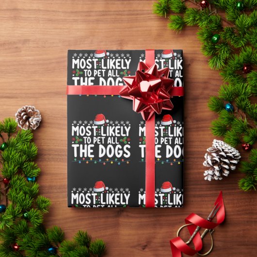 クリスマスの家族の犬を全て撫でる可能性が最も高い ラッピングペーパー (クリスマスギフト)