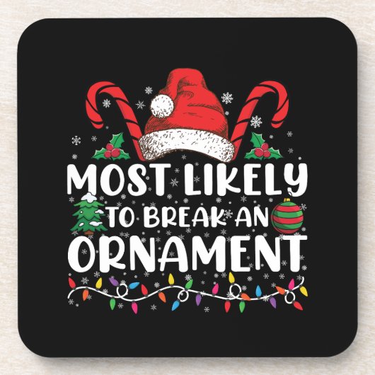 クリスマスの家族を壊す可能性が最も高いオーナメント コースター (正面)
