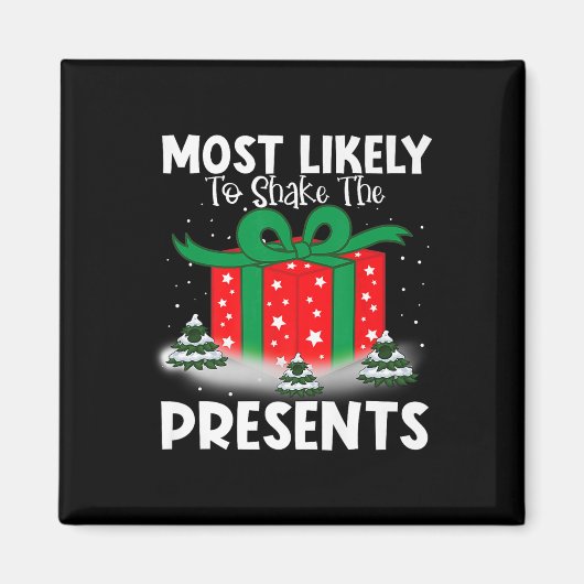 クリスマスの家族を揺るがす最も可能性が高いプレゼント マグネット (正面)