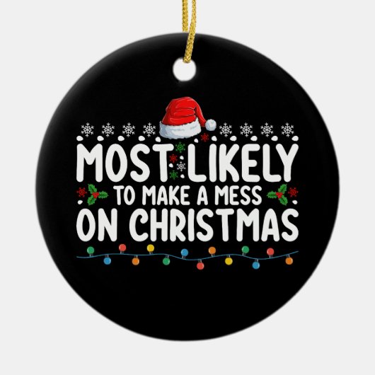 クリスマスの家族滞在を台無しにしそうである セラミックオーナメント (正面)