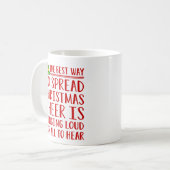 クリスマスの応援を広げる最も最高のな方法 コーヒーマグカップ (正面左)