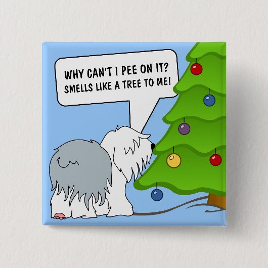 クリスマスの意味を今すぐあなたの犬に説明しなさい! 缶バッジ (正面)