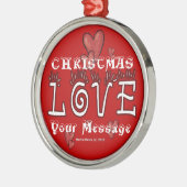 クリスマスの愛 – カスタマイズ -オーナメント メタルオーナメント (左)