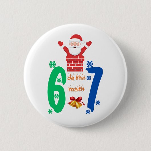 クリスマスの数学ミーム67 缶バッジ (正面)