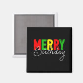 クリスマスの日に生まれたお誕生日おめでとう マグネット (正面/裏面)