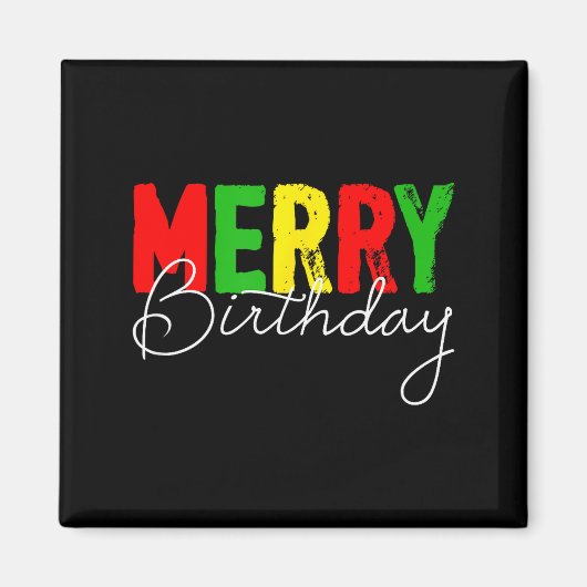 クリスマスの日に生まれたお誕生日おめでとう マグネット (正面)