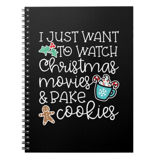 クリスマスの映画を見て、クッキーを焼くだけの時間が欲しい ノートブック (正面)
