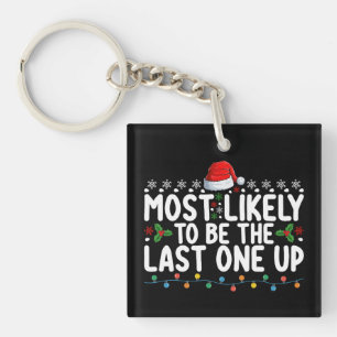 クリスマスの時に最後まで起きている人らしい キーホルダー