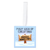 クリスマスの最初のサイン – 自家製ミンスパイズ キューブオーナメント (正面)