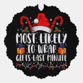 クリスマスの最後に贈り物を包む可能性が最も高い オーナメントカード (正面)