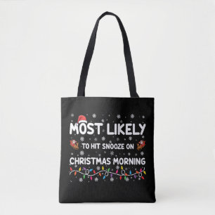 クリスマスの朝にスヌーズボタンを押してしまいがち トートバッグ