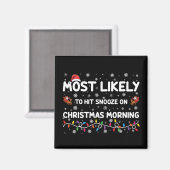 クリスマスの朝にスヌーズボタンを押してしまいがち マグネット (正面/裏面)