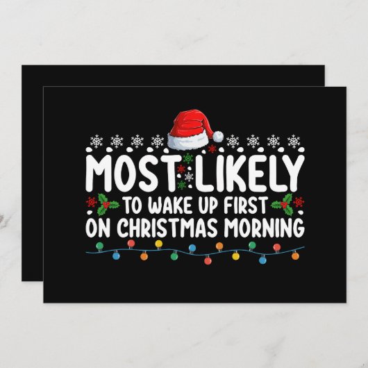 クリスマスの朝に最初に起きそうである 招待状 (正面/裏面)