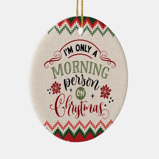 クリスマスの朝の人 – おもしろいクリスマス セラミックオーナメント (右)