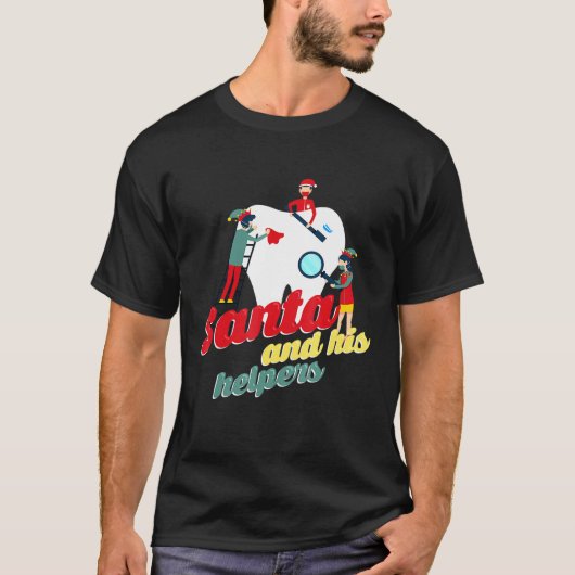 クリスマスの歯科アシスタントの休日 Tシャツ (正面)