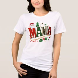 クリスマスの母、ママクロース トライブレンドTシャツ