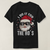 クリスマスの汚いサンタの近くで僕がやるよ Tシャツ (デザイン正面)