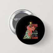クリスマスの理由はイエス・キリスト Christmas Xmas 缶バッジ (正面&裏面)
