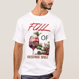クリスマスの精神が溢れる 面白いワイン愛好家 Tシャツ
