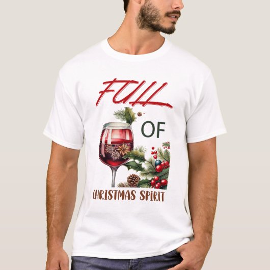 クリスマスの精神が溢れる 面白いワイン愛好家 Tシャツ (正面)