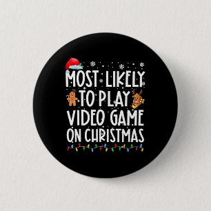 クリスマスの遊クリスマスでビデオゲームをする可能性が最も高い 缶バッジ