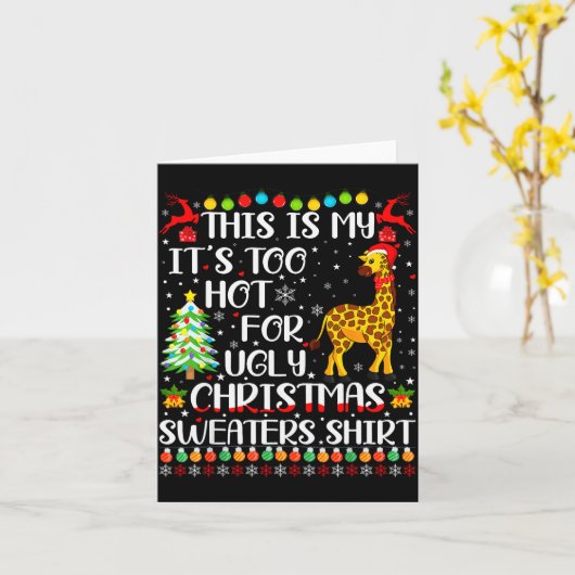 クリスマスの醜いスウェーターはギラフLすぎて暑い カード (黄色い花)