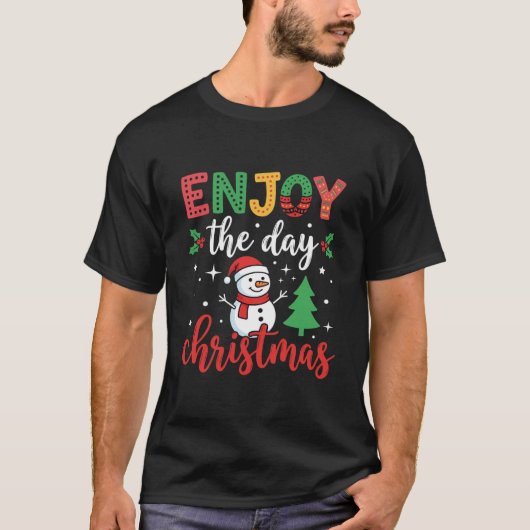 クリスマスの雪だるまの日を楽しもう Tシャツ (正面)