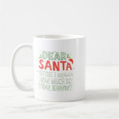 クリスマスの面白いサンタさんへ説明する前にどれだけ コーヒーマグカップ (左)