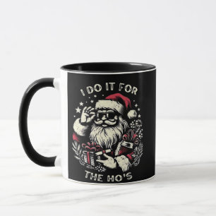 クリスマスの面白いサンタクロース 私がやるのはホスのため マグカップ