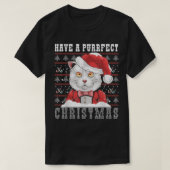 クリスマスの風変わりで醜い猫を飼っている Tシャツ (デザイン正面)