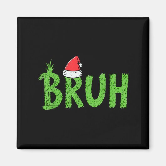 クリスマスのBruhサンタ帽子 楽しいXmasミーム ユーモア メンズ マグネット (正面)