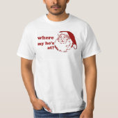 クリスマスのchrismasサンタの私のHoおもしろいなユーモア Tシャツ (正面)