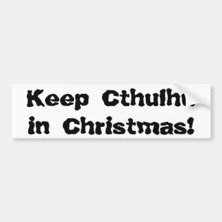 クリスマスのCthulhuを保って下さい バンパーステッカー