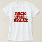 クリスマスのTシャツでホールをデッキに飾る Tシャツ (デザイン正面)