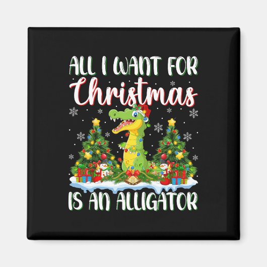 クリスマスはアリゲータークリスマスツリーが欲しい マグネット (正面)