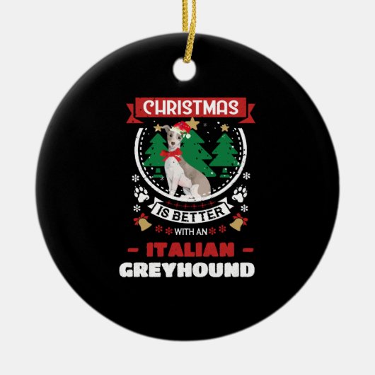 クリスマスはグレイハウンドChriイタリアンの方が良い セラミックオーナメント (正面)