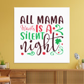 クリスマスはママが欲しいもの静かは夜 キャンバスプリント (インサイチュ (リビング))