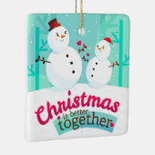 クリスマスは一緒に過ごす方が良い セラミックオーナメント (右)