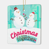 クリスマスは一緒に過ごす方が良い セラミックオーナメント (左)