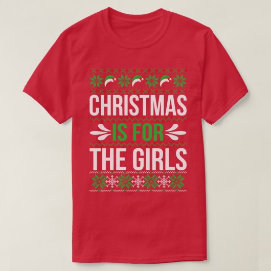 クリスマスは女の子のためだ Tシャツ (デザイン正面)