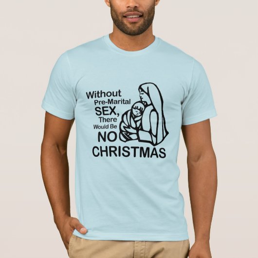 クリスマスは存在しないだろう Tシャツ (正面)