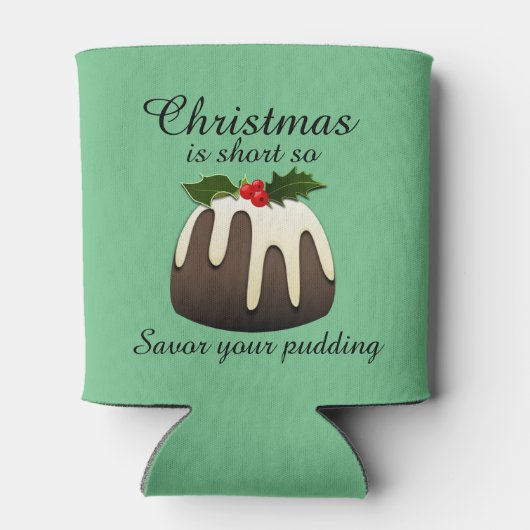 「クリスマスは短いので、プリンを味わいなさい」 缶クーラー (裏面)